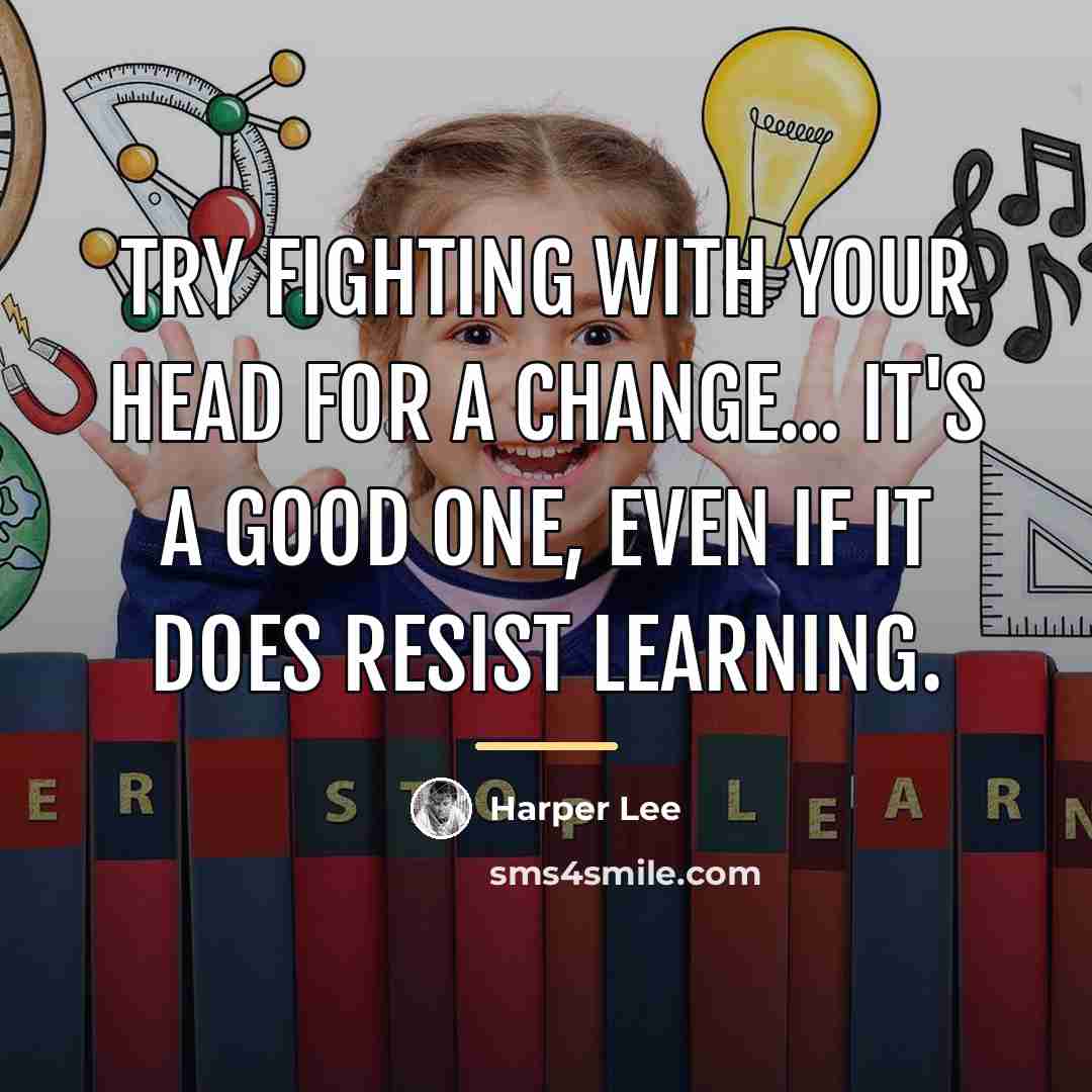 “Try fighting with your head for a change... it's a…” quote by Harper Lee