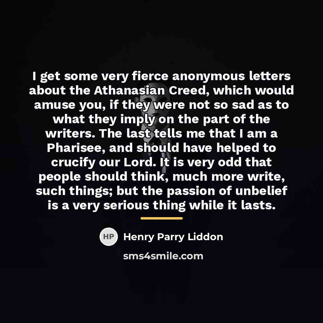“I get some very fierce anonymous letters about the Athanasian…” quote by Henry Parry Liddon
