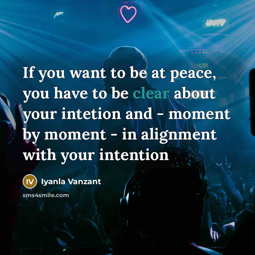“If you want to be at peace, you have to…” quote by Iyanla Vanzant