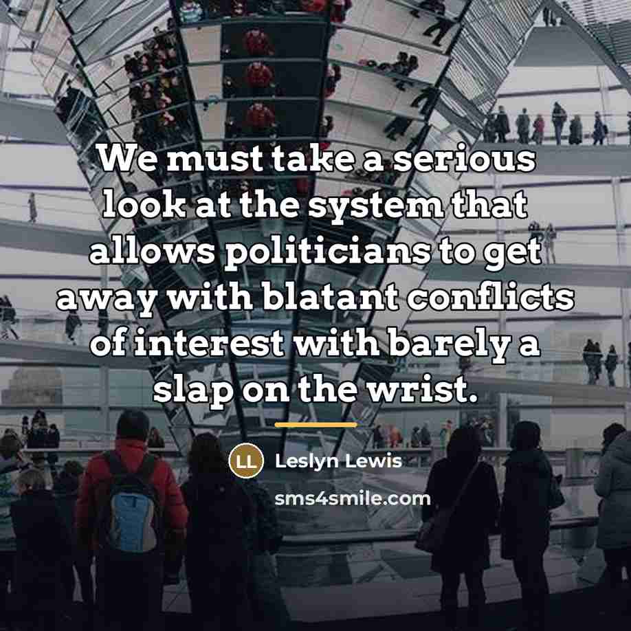 “We must take a serious look at the system that…” quote by Leslyn Lewis
