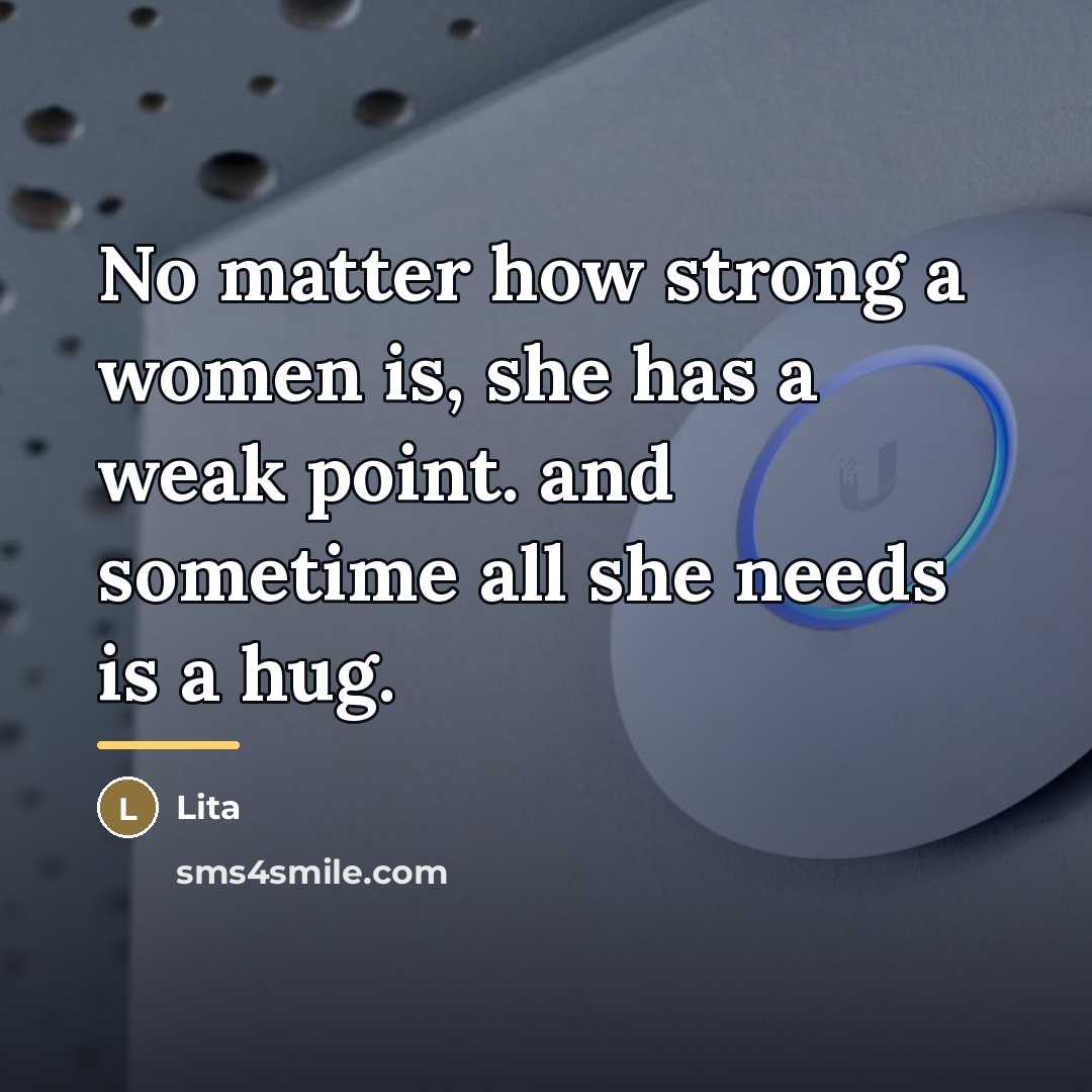 “No matter how strong a women is, she has a…” quote by Lita