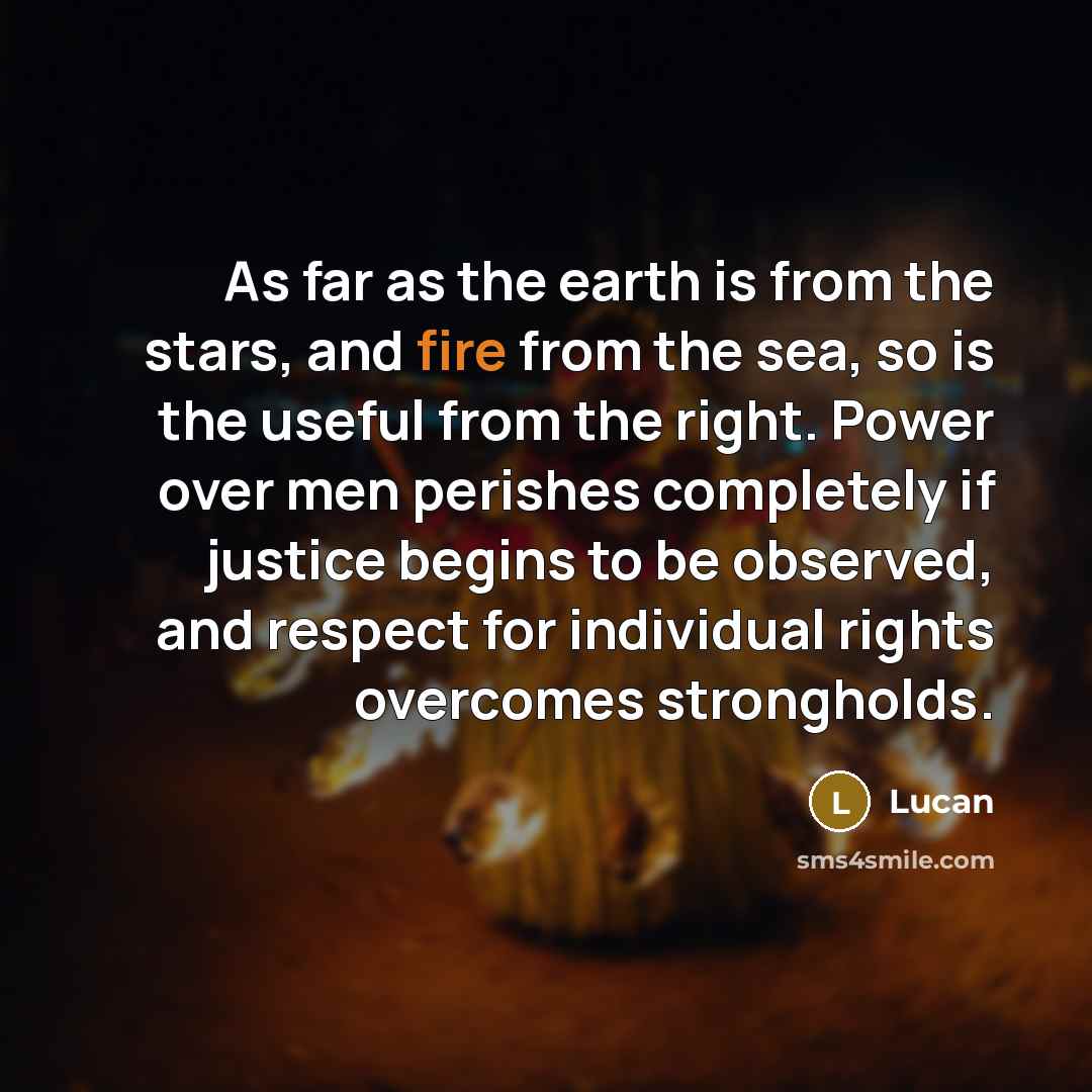 “As far as the earth is from the stars, and…” quote by Lucan