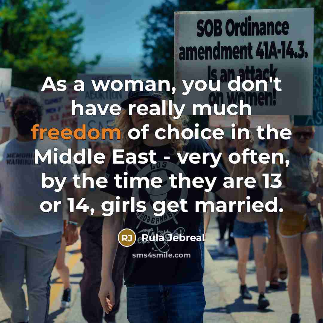 “As a woman, you don't have really much freedom of…” quote by Rula Jebreal