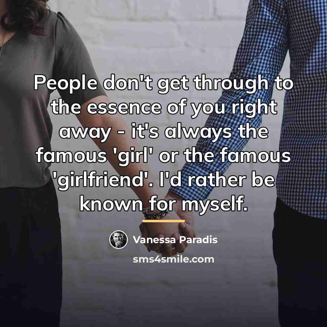 “People don't get through to the essence of you right…” quote by Vanessa Paradis