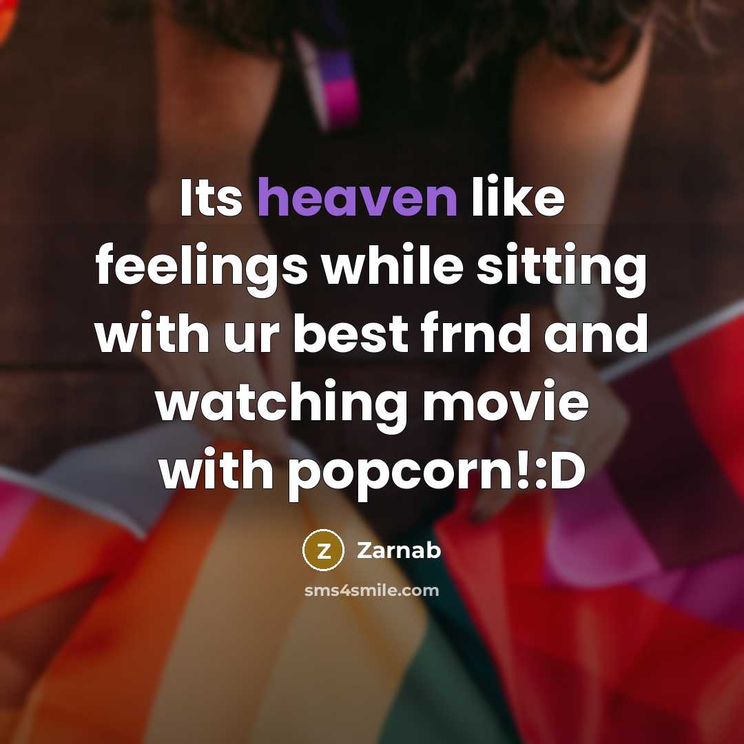 “Its heaven like feelings while sitting with ur best frnd…” quote by Zarnab