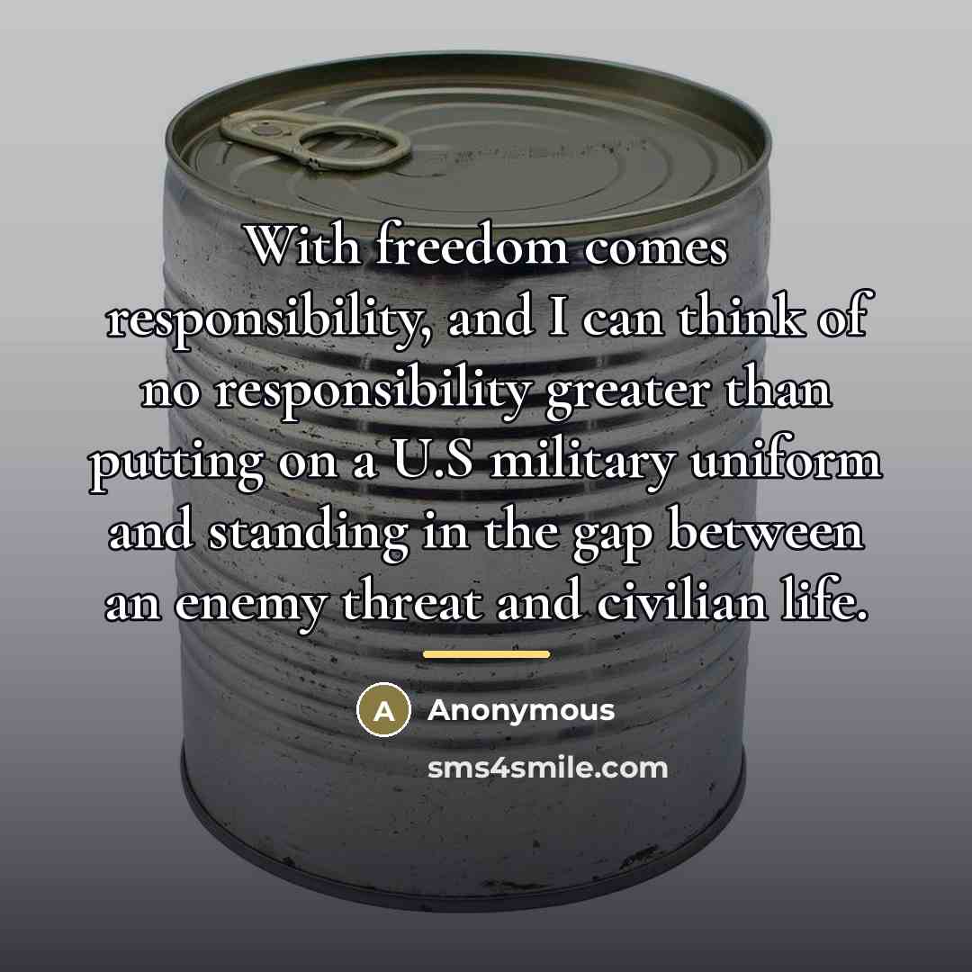 “With freedom comes responsibility, and I can think of no…” quote by Anonymous