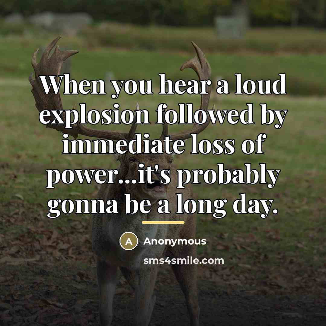 “When you hear a loud explosion followed by immediate loss…” quote by Anonymous