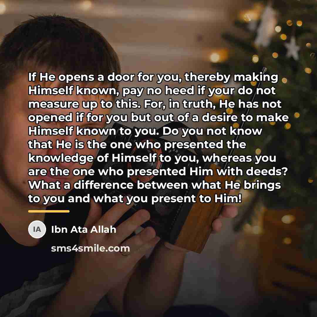 “If He opens a door for you, thereby making Himself…” quote by Ibn Ata Allah