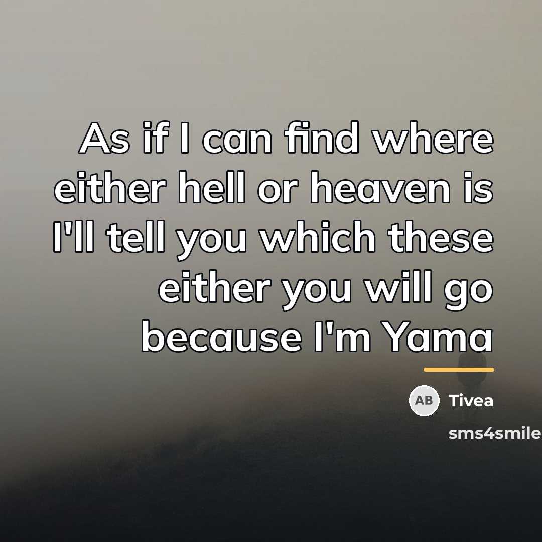 “As if I can find where either hell or heaven…” quote by Tivea