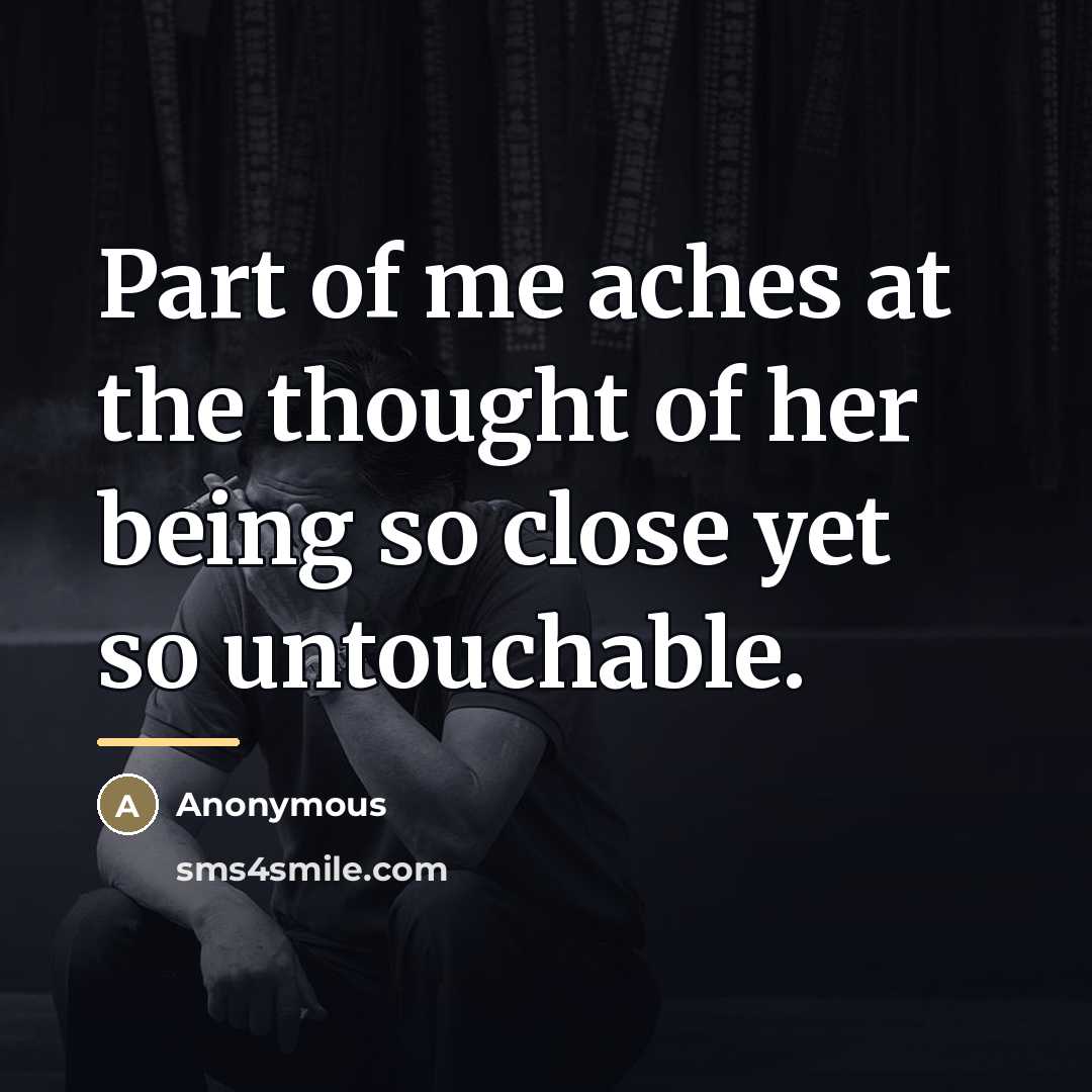“Part of me aches at the thought of her being…” quote by Anonymous