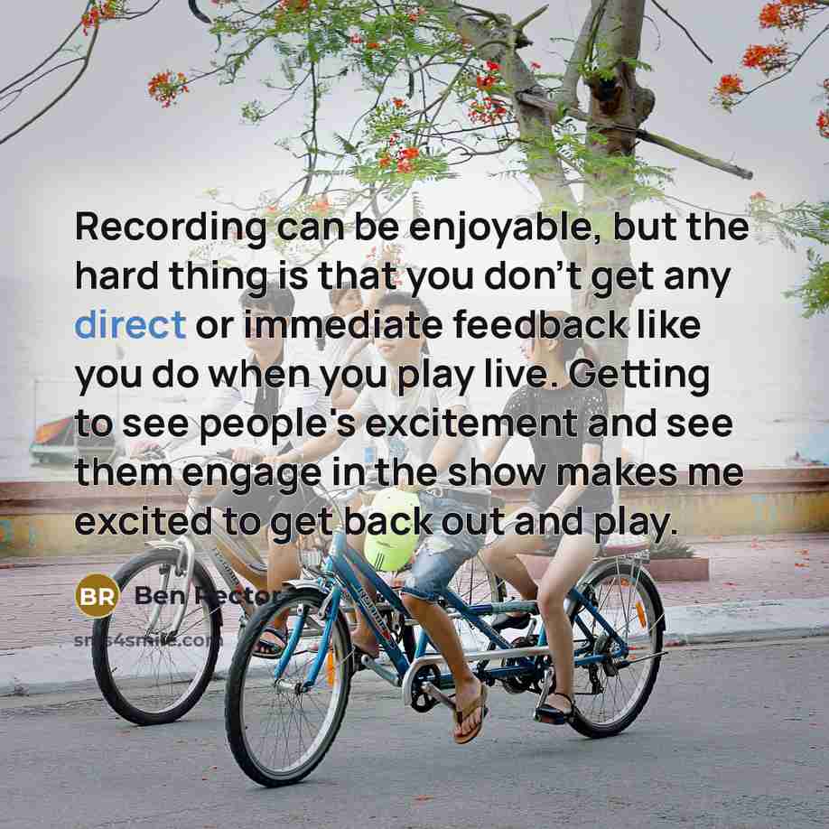“Recording can be enjoyable, but the hard thing is that…” quote by Ben Rector