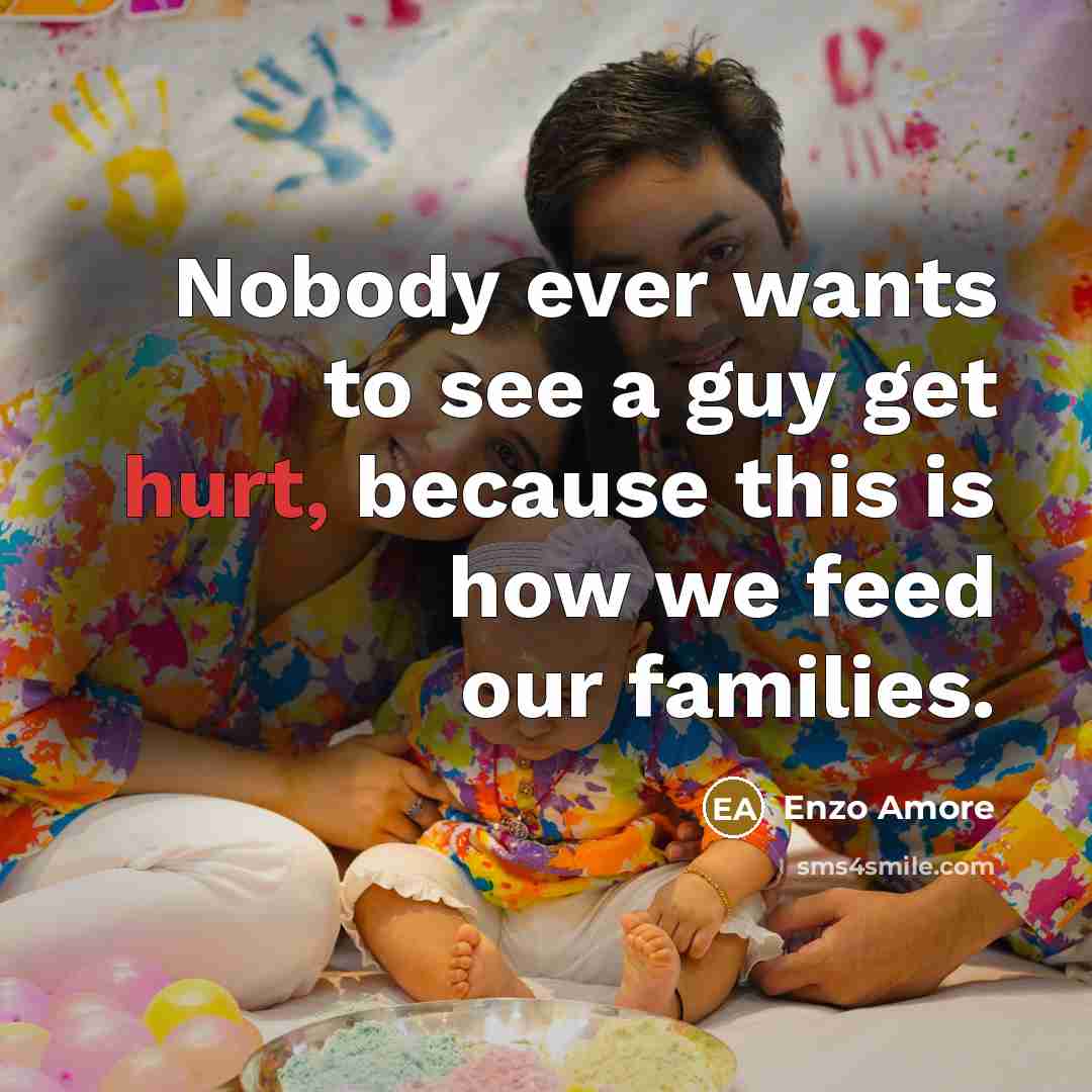 “Nobody ever wants to see a guy get hurt, because…” quote by Enzo Amore