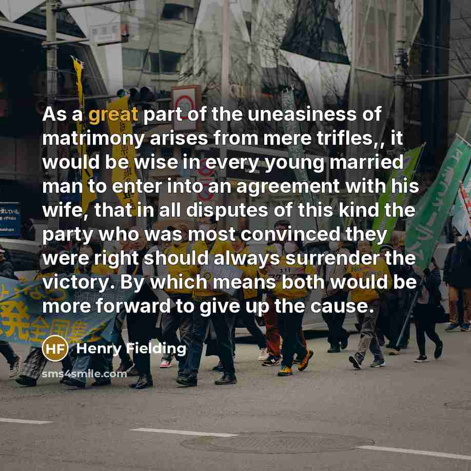 “As a great part of the uneasiness of matrimony arises…” quote by Henry Fielding