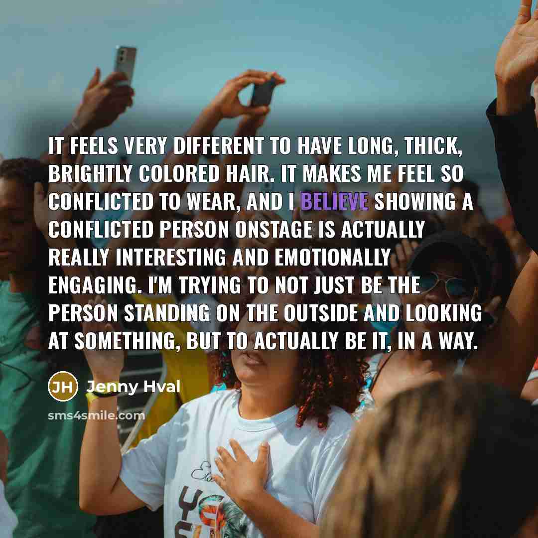“It feels very different to have long, thick, brightly colored…” quote by Jenny Hval