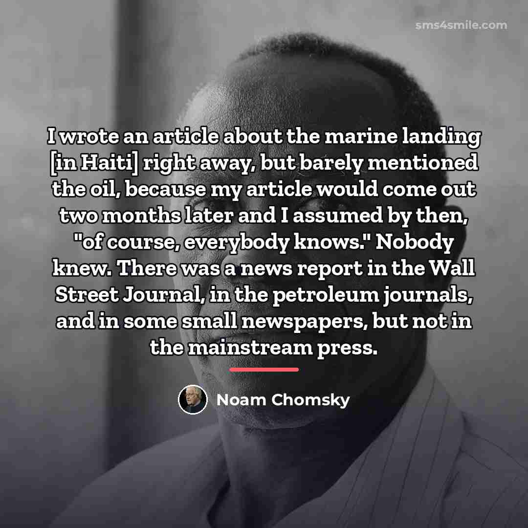 “I wrote an article about the marine landing [in Haiti]…” quote by Noam Chomsky