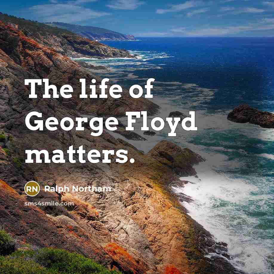 “The life of George Floyd matters.…” quote by Ralph Northam
