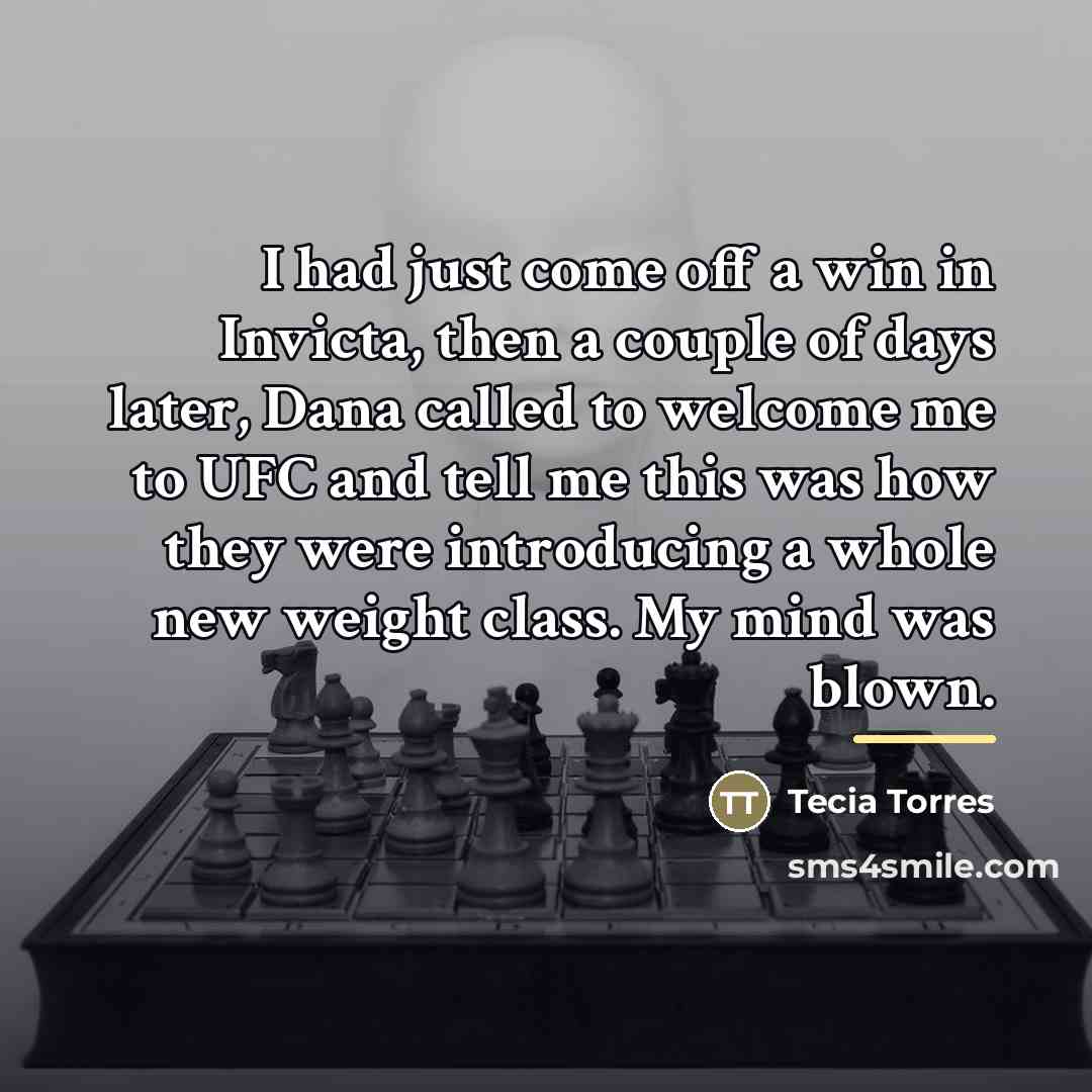 “I had just come off a win in Invicta, then…” quote by Tecia Torres