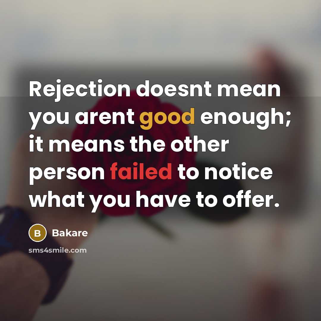 “Rejection doesnt mean you arent good enough; it means the…” quote by Bakare