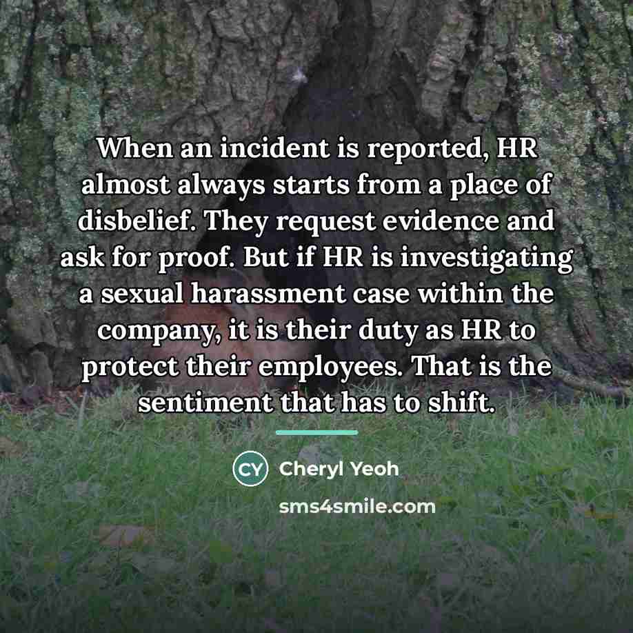 “When an incident is reported, HR almost always starts from…” quote by Cheryl Yeoh