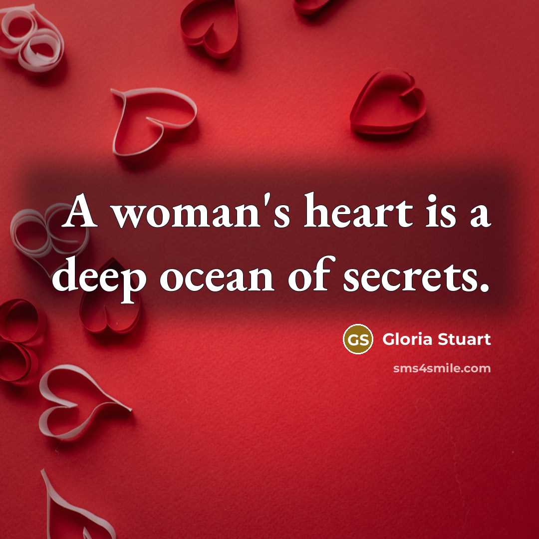 “A woman's heart is a deep ocean of secrets.…” quote by Gloria Stuart