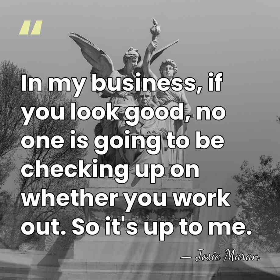 In my business, if you look good, no one is going to&hellip; - Josie Maran
