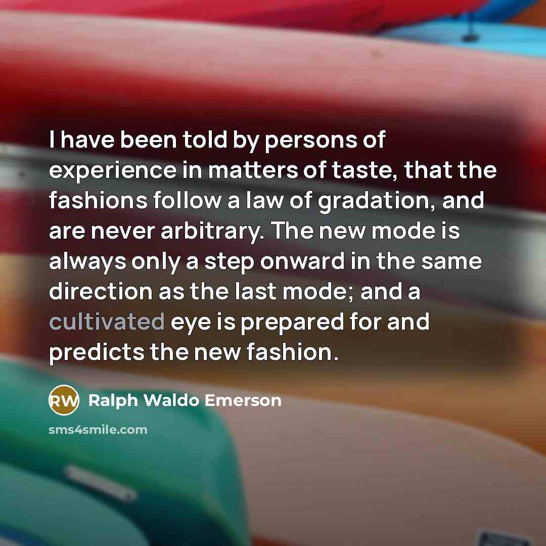 “I have been told by persons of experience in matters…” quote by Ralph Waldo Emerson
