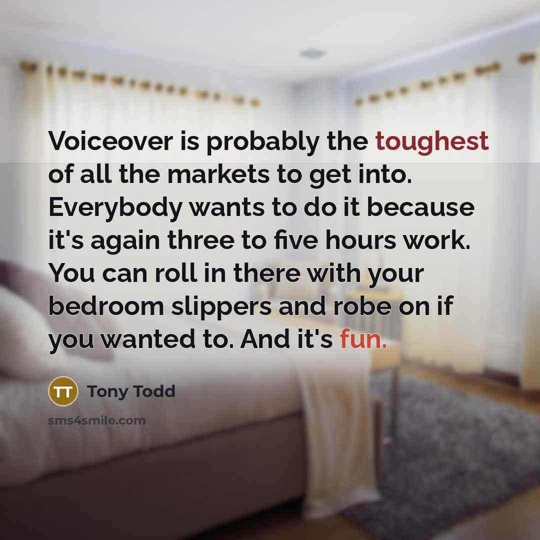 “Voiceover is probably the toughest of all the markets to…” quote by Tony Todd