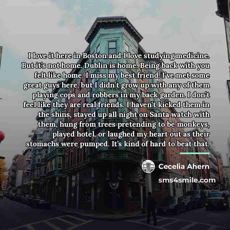 “I love it here in Boston and I love studying…” quote by Cecelia Ahern