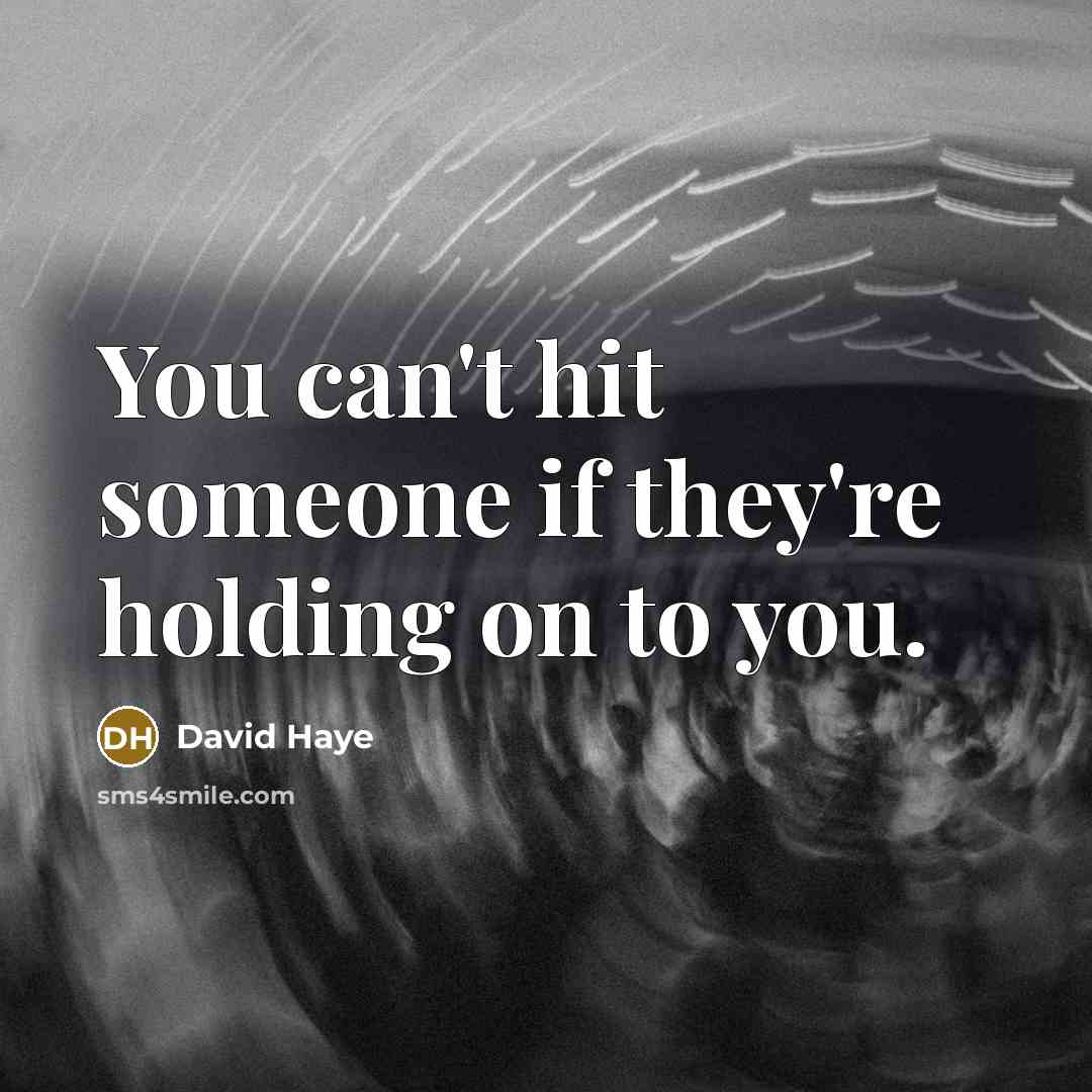 “You can't hit someone if they're holding on to you.…” quote by David Haye