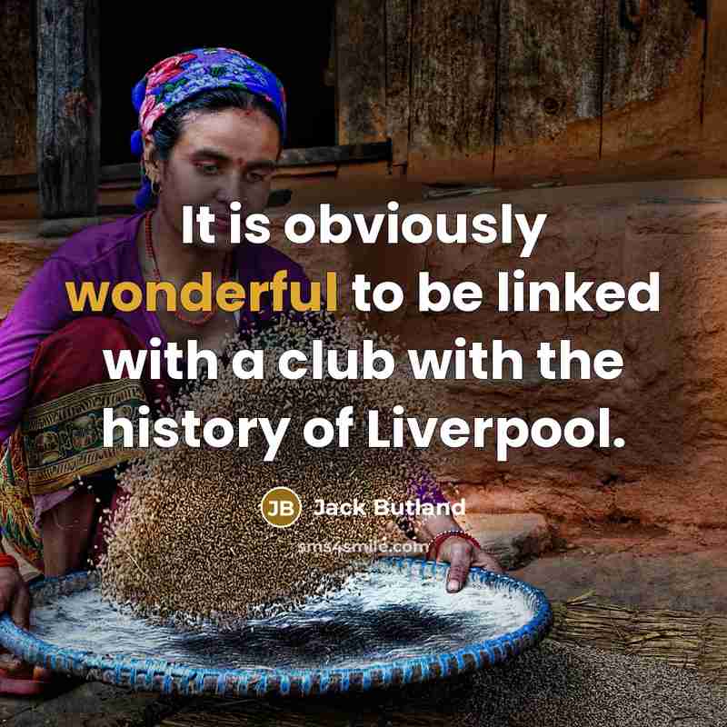 “It is obviously wonderful to be linked with a club…” quote by Jack Butland