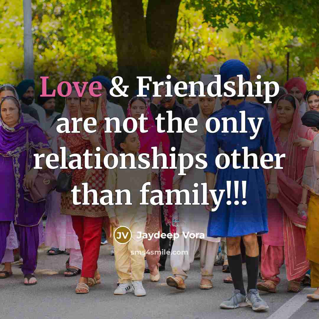 “Love & Friendship are not the only relationships other than…” quote by Jaydeep Vora