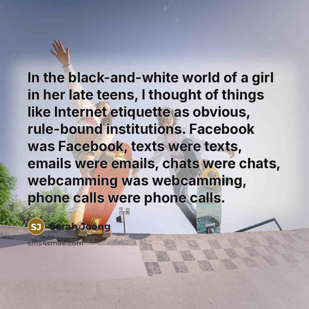 “In the black-and-white world of a girl in her late…” quote by Sarah Jeong
