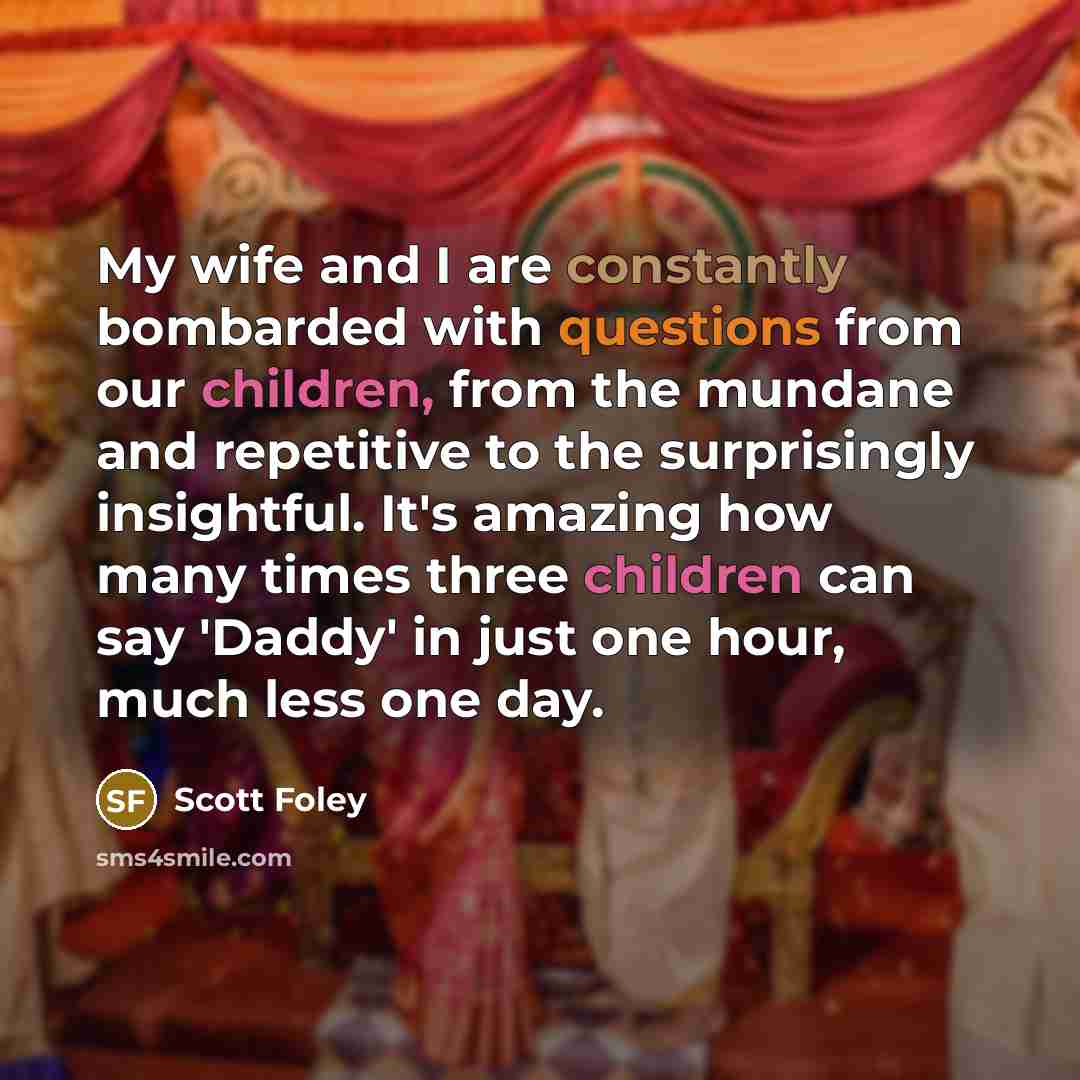 “My wife and I are constantly bombarded with questions from…” quote by Scott Foley