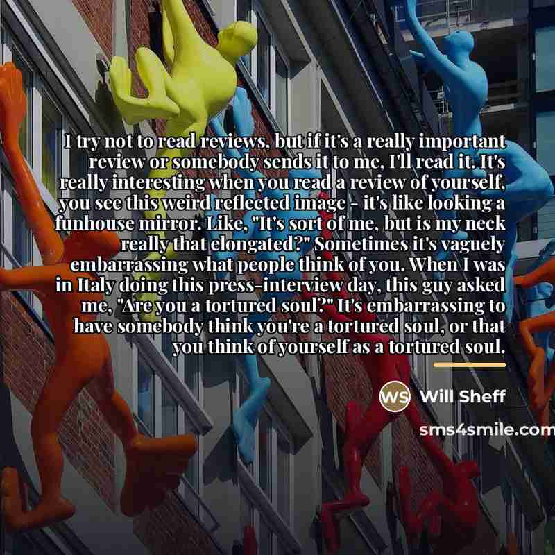 “I try not to read reviews, but if it's a…” quote by Will Sheff