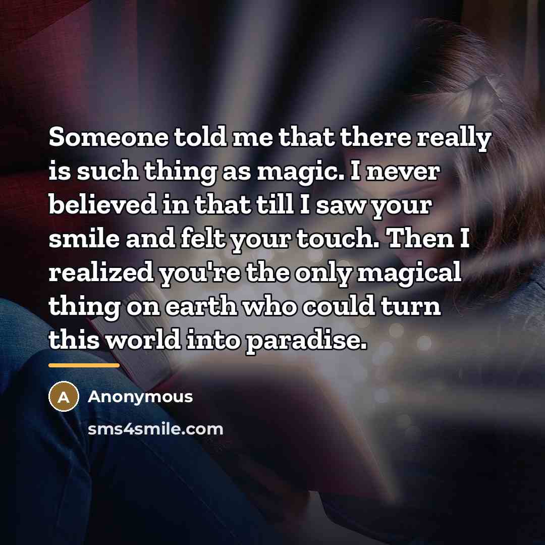 “Someone told me that there really is such thing as…” quote by Anonymous