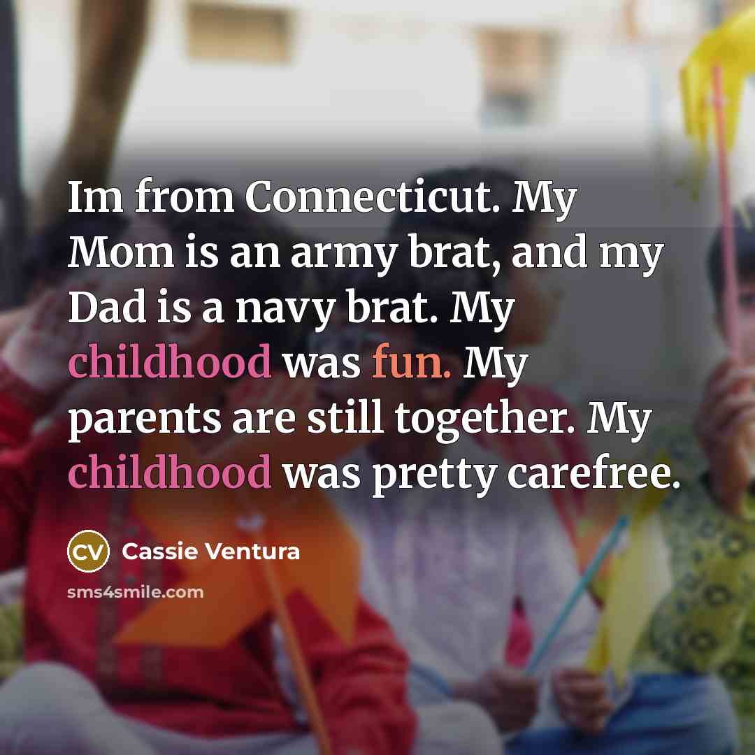 “Im from Connecticut. My Mom is an army brat, and…” quote by Cassie Ventura