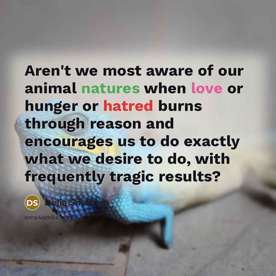 “Aren't we most aware of our animal natures when love…” quote by Delia Sherman