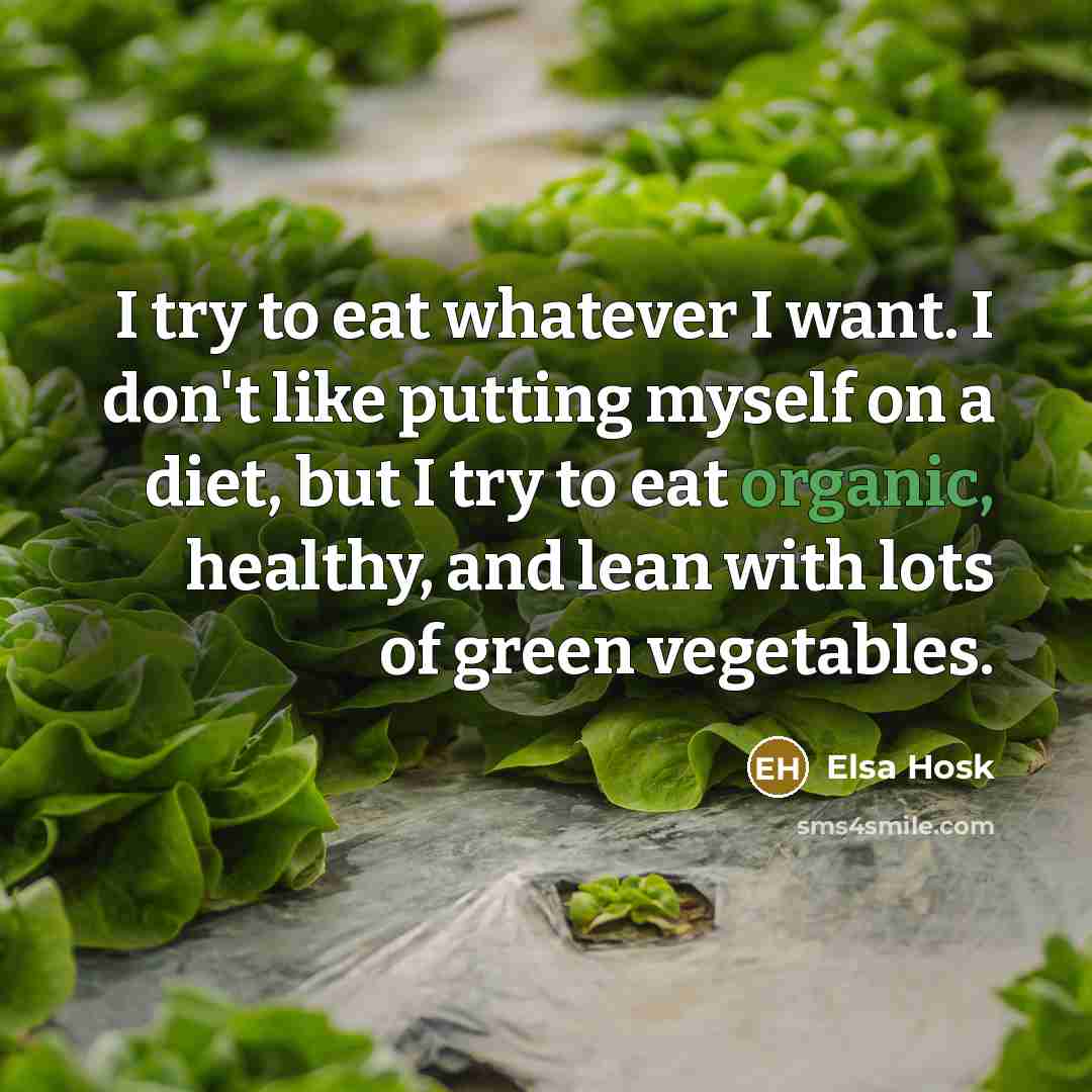 “I try to eat whatever I want. I don't like…” quote by Elsa Hosk