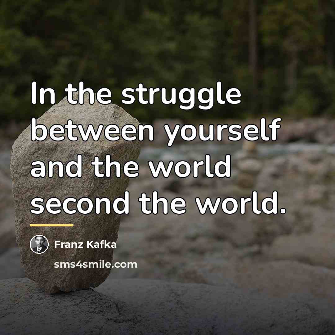 “In the struggle between yourself and the world second the…” quote by Franz Kafka