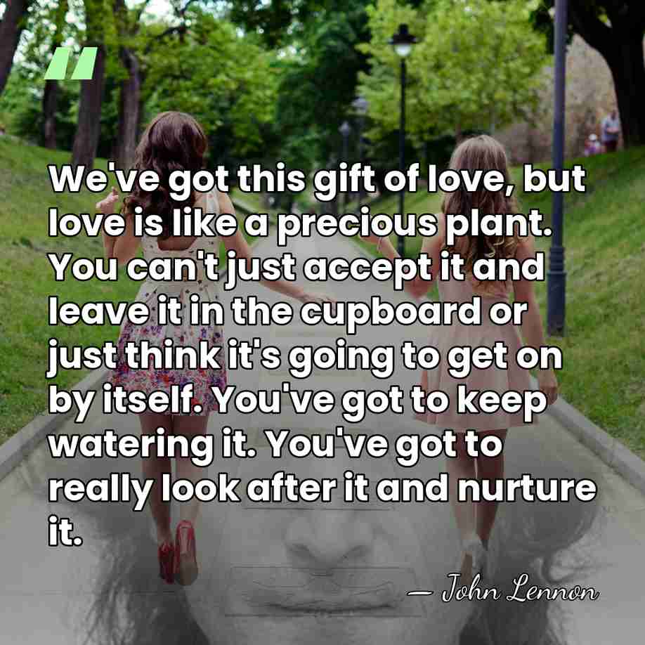 We've got this gift of love, but love is like a precious&hellip; - John Lennon