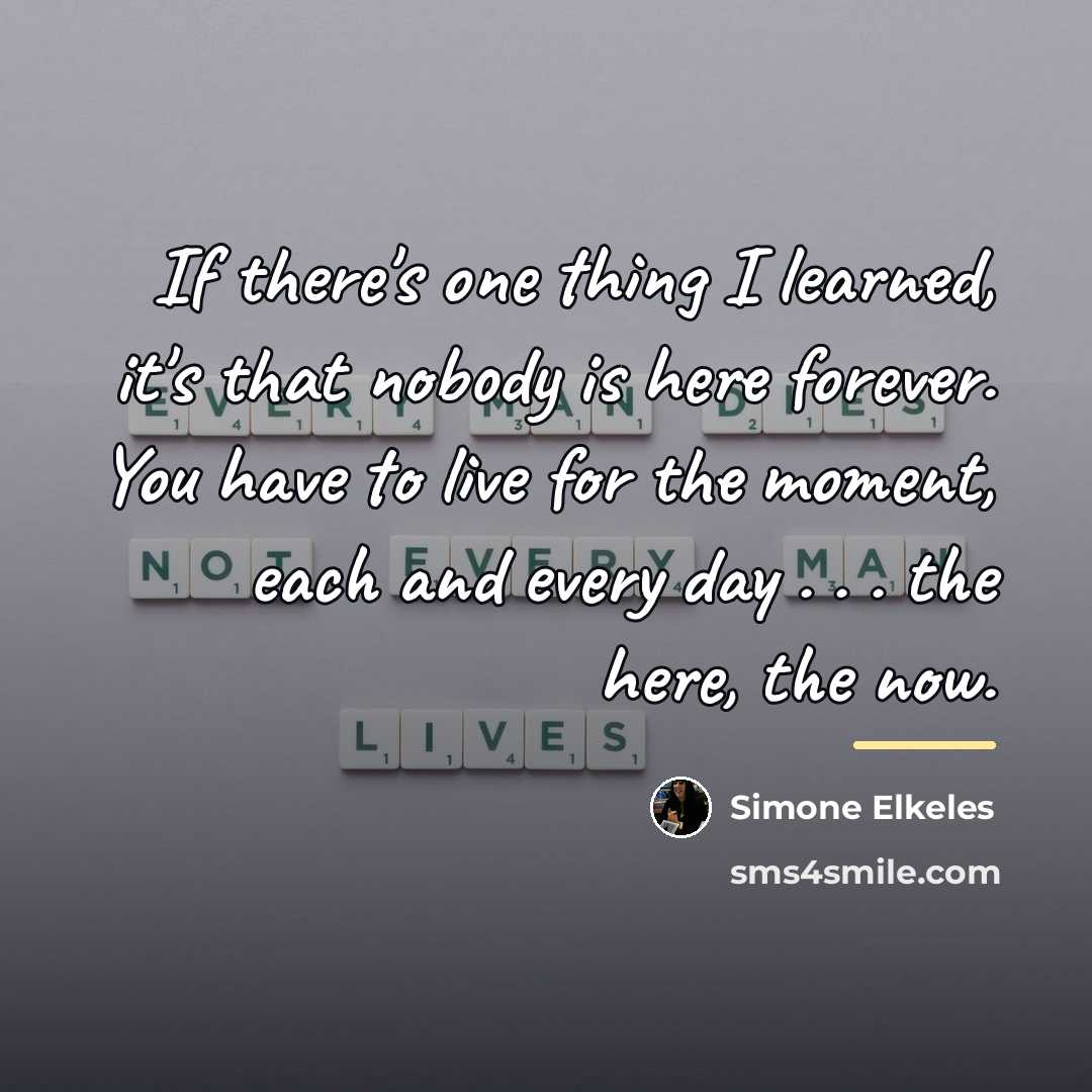 “If there's one thing I learned, it's that nobody is…” quote by Simone Elkeles