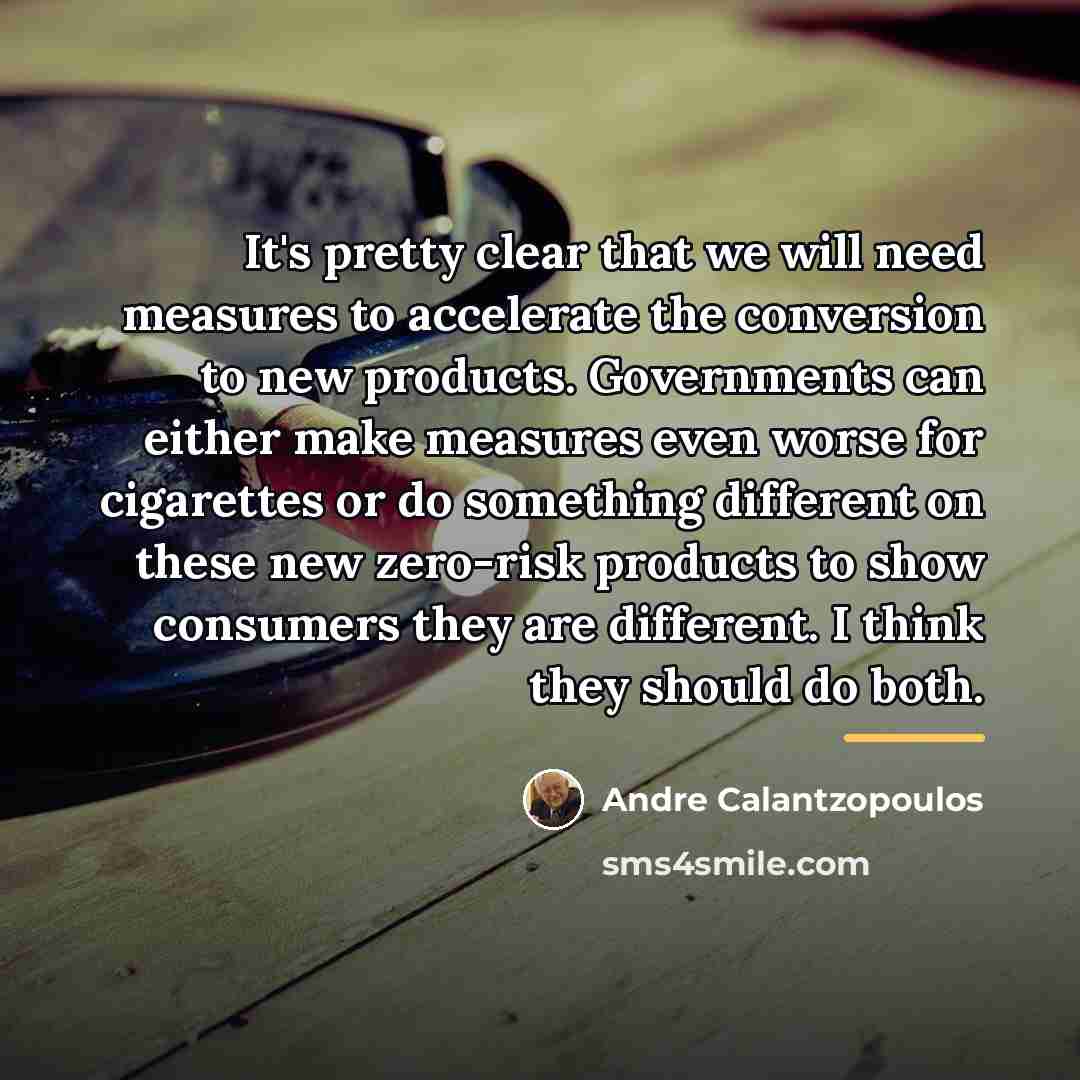 “It's pretty clear that we will need measures to accelerate…” quote by Andre Calantzopoulos
