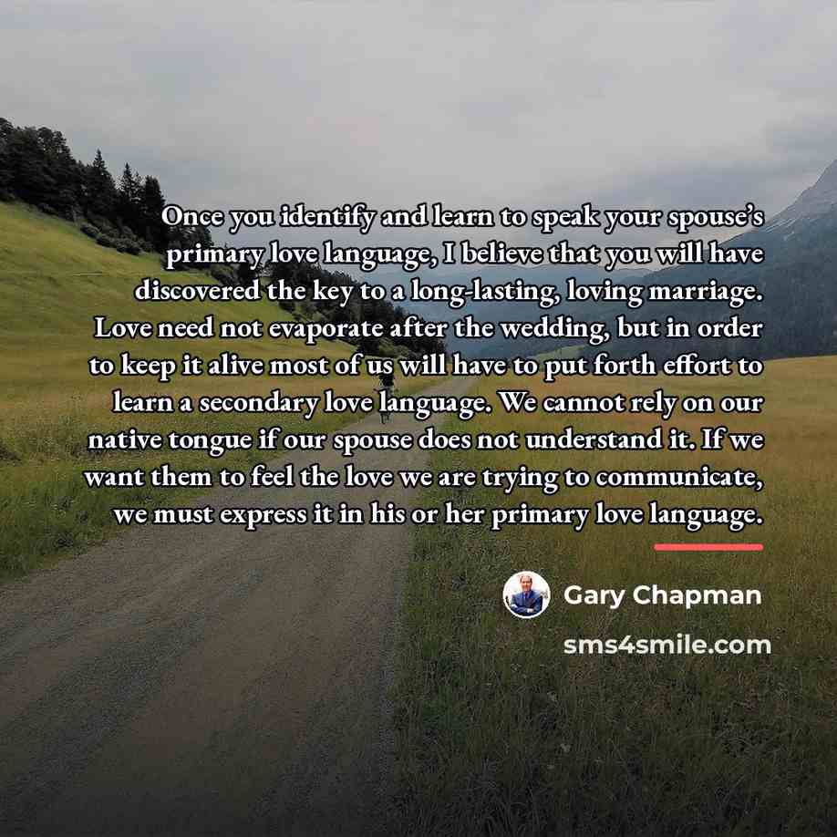 “Once you identify and learn to speak your spouse’s primary…” quote by Gary Chapman