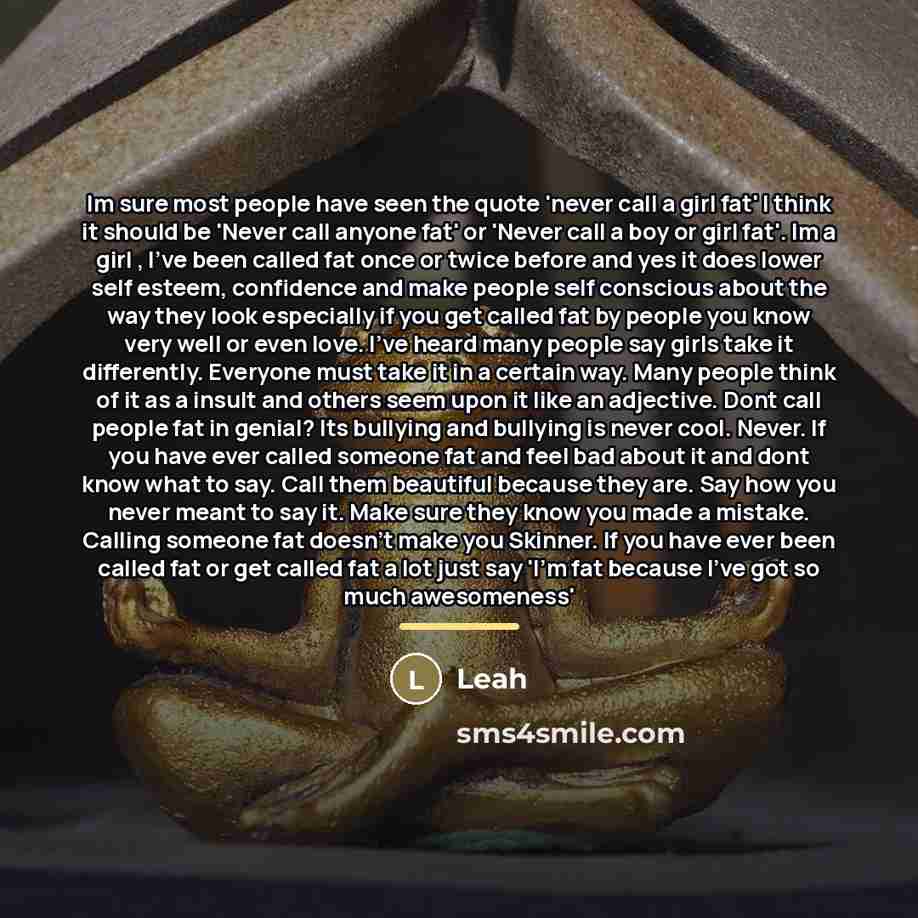 “Im sure most people have seen the quote 'never call…” quote by Leah