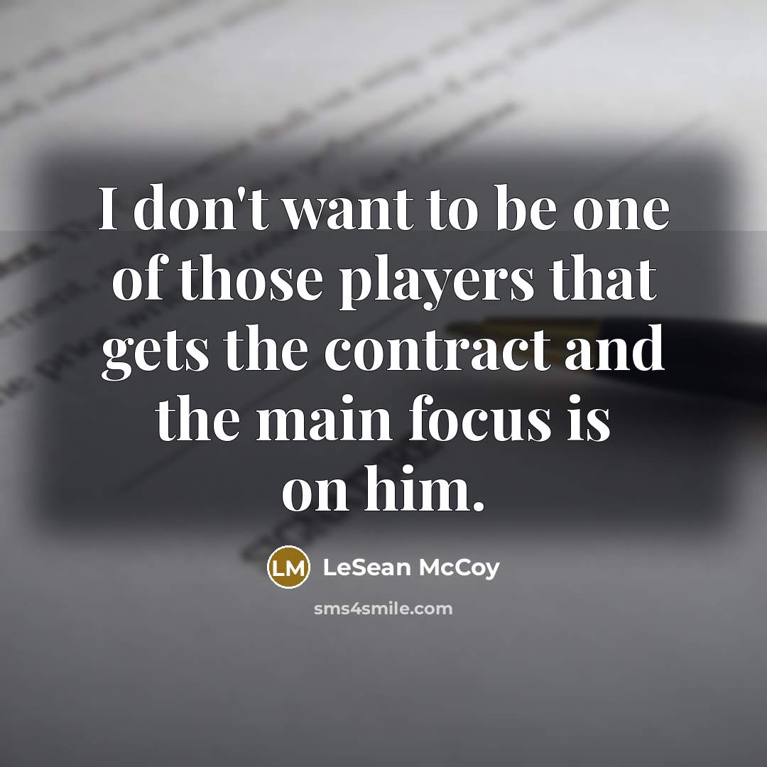“I don't want to be one of those players that…” quote by LeSean McCoy