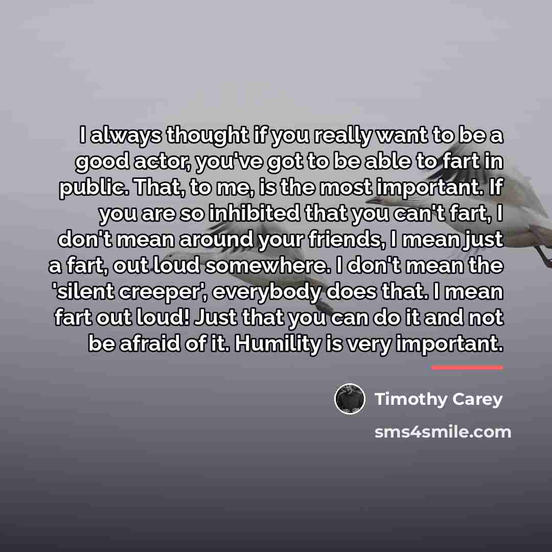 “I always thought if you really want to be a…” quote by Timothy Carey