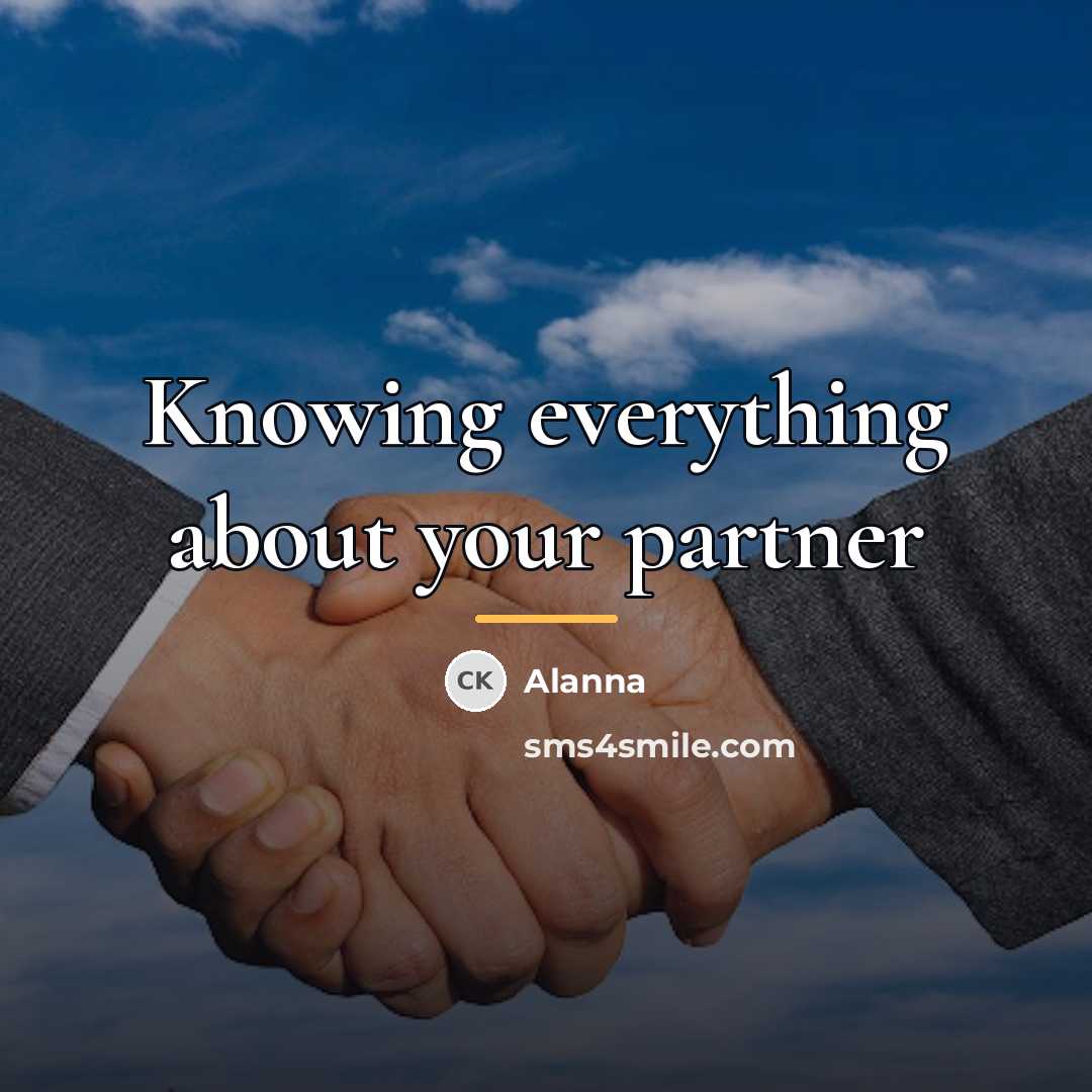 “Knowing everything about your partner…” quote by Alanna