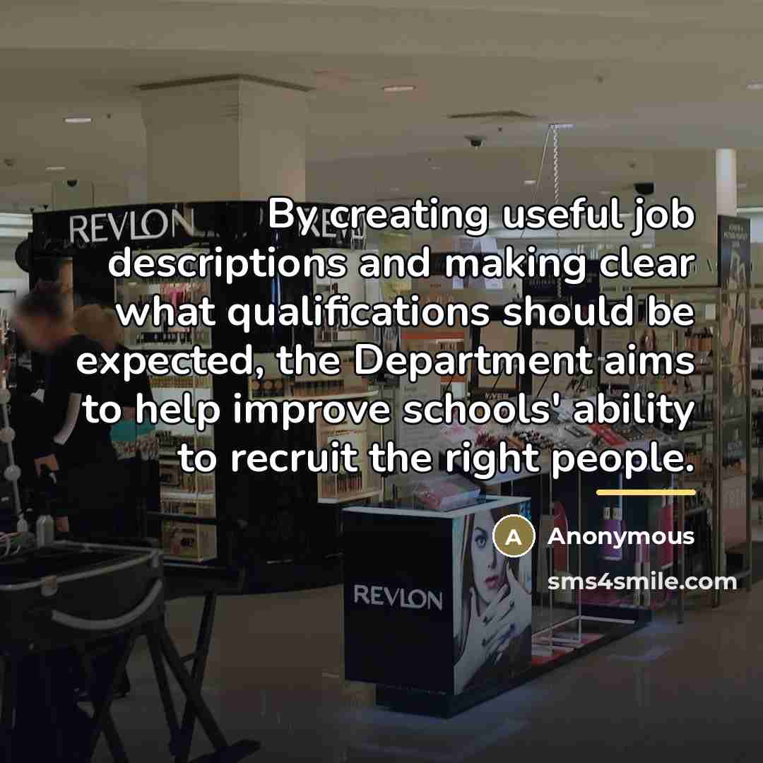 “By creating useful job descriptions and making clear what qualifications…” quote by Anonymous