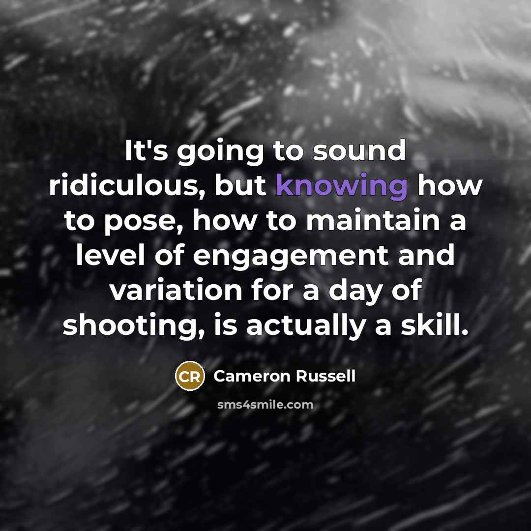 “It's going to sound ridiculous, but knowing how to pose,…” quote by Cameron Russell