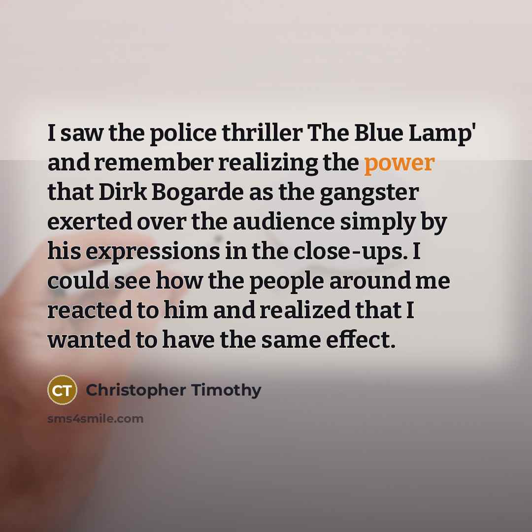 “I saw the police thriller The Blue Lamp' and remember…” quote by Christopher Timothy